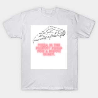 Pizza Love: Inspiring Quotes and Images to Indulge Your Passion T-Shirt